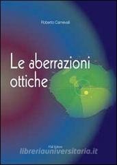 Copertina le aberrazioni ottiche | Dr. Roberto Carnevali